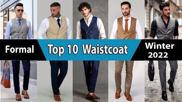 '10 waistcoat outfits ideas for men 2022 | Formal | Wedding|Casual|Dress WaistCoat|Men’s Fashion 2022'