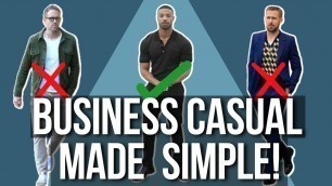 'ULTIMATE Guide to Men\'s Business Casual Style | Mens Fashioner | Ashley Weston'