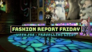 'FFXIV: Fashion Report Friday - Week 256 : Travelling Light'