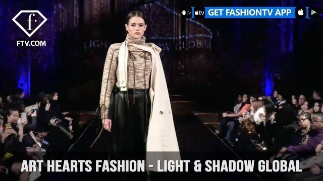 'New York Fashion Week F/W 18 19 - Art Hearts Fashion - Light & Shadow Global | FashionTV | FTV'