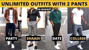 '2 Pants And Unlimited Outfits | Budget Outfit Ideas For Men & Boys | Men\'s Fashion | हिंदी में'