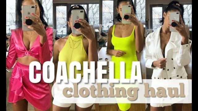 'Coachella Clothing Haul | Spring & Summer Fashion'