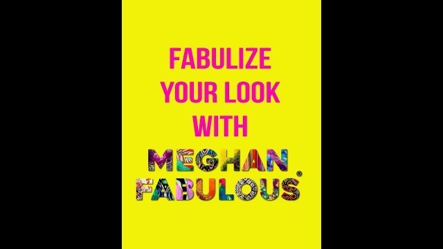 'Fabulize Your Look with Meghan Fabulous: Jen Irwin (Full Episode)'