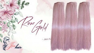 'ROSE GOLDEN COLOR || JEN FASHION COLOR || VIETNAMESE COLOR HAIR WIGS ||'