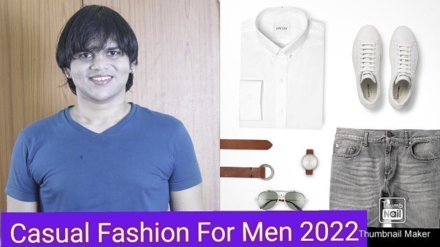 'Best casual outfits for men 2022'