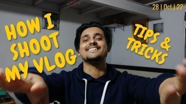 'How I shoot my Youtube Vlog | Easy Tips & Tricks | Mens Fashion | Daily Vlog'