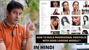 'How To Build Professional Portfolio With Good Looking Models ?'