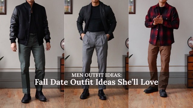 '4 Fall Date Outfits Ideas She’ll Love #mensfashion'