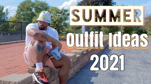 'Summer Outfit Ideas | Nike Woven Shorts, Essentials + More! | Mens Fashion 2021'