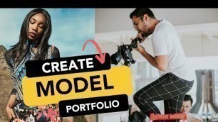 'HOW TO BUILD A MODELING PORTFOLIO 2023: STEPS TO CREATE MODEL BOOK PHOTOSHOOTS'