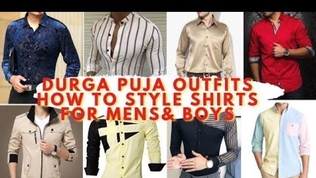 'durga puja shirt ideas for mens|দূর্গা পূজা শার্ট আইডিয়া ফর মেন্স|नवरात्रि पर्व के लिए शर्ट'