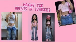 'Making an outfit inspired by Y2K fashion (EVERSKIES)