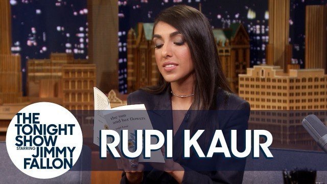 'Rupi Kaur Reads Timeless from Her Poetry Collection The Sun and Her Flowers'