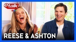 'Reese Witherspoon & Ashton Kutcher on Y2K fashion, rom-coms and Your Place or Mine | Etalk Interview'