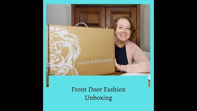 'Join me for my unboxing of Front Door Fashion'