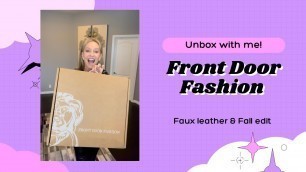 'Front Door Fashion Unboxing! Faux leather!'