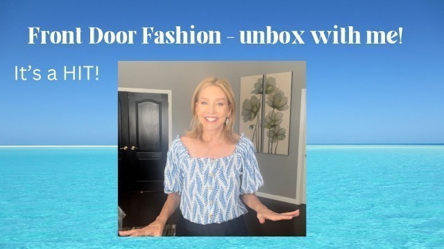 'Front Door Fashion Unboxing! Best fashion styling service EVER!'