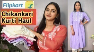 'Flipkart Chikankari Kurti Haul | Flipkart Kurti Haul | Style Game With Jyoti'