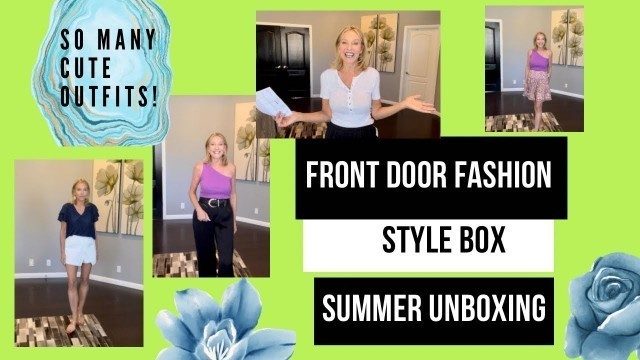 'Front Door Fashion Summer Unboxing…SO MANY CUTE OUTFITS!!'