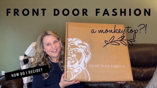 'Front Door Fashion/May 2022/Unboxing & Tryon'