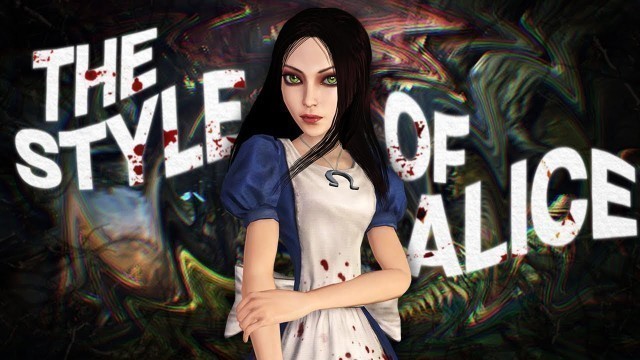 'The Style of American McGee\'s Alice Games'