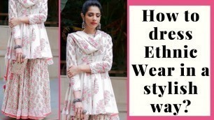 '4 Ethnic Outfits that will transform your Style Game!!!!'