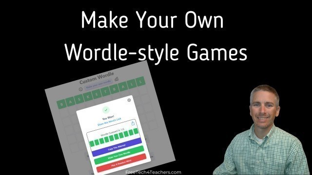 'Two Ways to Create Your Own Wordle-style Games'