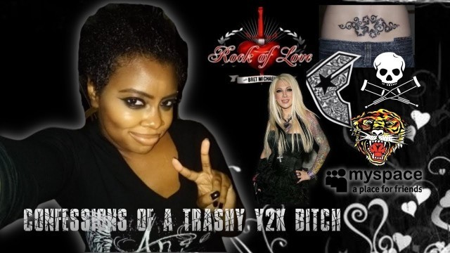 'CONFESSIONS OF A TRASHY Y2K B*TCH (Music, Fashion, Shows, Etc.)'