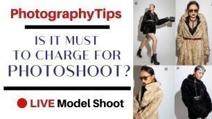 'Best Photography Tips | Hi Fashion Shoot | Live Model Photoshoot | Learn Photography | Praveen Bhat'