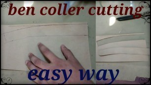 'How to Ben coller cutting simple method in hindi // AL make fashion//'