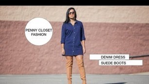 'THE PENNY CLOSET FASHION: DENIM DRESS W/OVER THE KNEE SUEDE BOOTS'