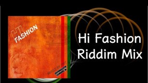 'Hi Fashion Riddim Mix'