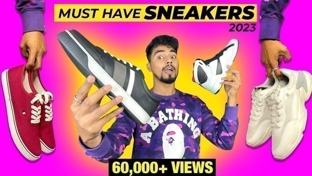 '5 Must Have *AMAZING* Sneakers in 2023 