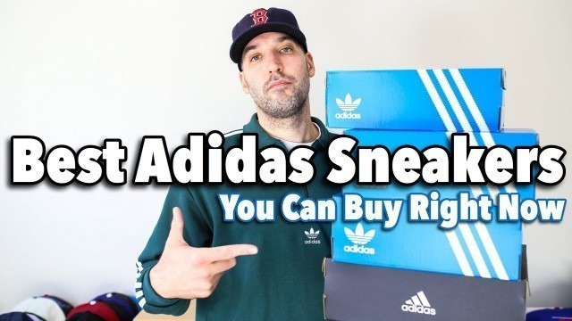 'Top 5 BEST ADIDAS SNEAKERS You Can Buy Right Now 2022 - Comfortable and Stylish'