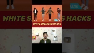 'White Sneakers Fashion Hacks #shorts #whitesneakers #mensfashion'