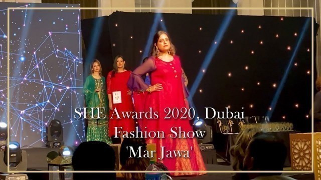 'SHE Awards 2020, Dubai. Fashion Show \'Mar Jawa\'. #dubaifashion #dubaifashionblogger'