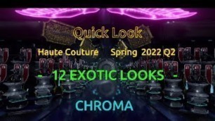 'Chroma spring 2022 Q2 Exotic Fashion'