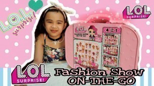 'LOL Surprise Fashion Show ON-THE-GO 4 in 1 playset/Storage - Unboxing'