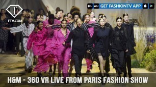 'H&M Studio Spring/Summer 2017 360° VR Live from Paris Fashion Show | FashionTV | FTV'