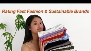 'Rating Fast Fashion & Sustainable Brands in My Closet'