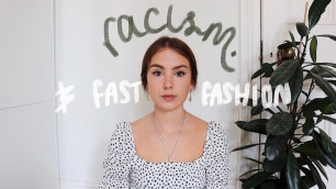 'lets talk: racism & the fast fashion industry'