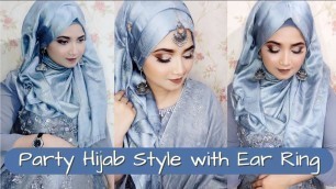 'Party Hijab Style With Ear Ring || Hijab Style By Nipa || Beauty Reflect By Nipa'