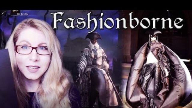 'Fashionborne - Bloodborne Fashion and Alexander McQueen'