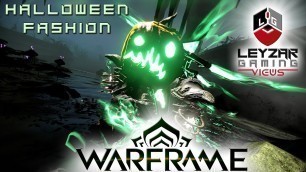 'Warframe (Gameplay) - LGV Halloween Fashion Frame Contest (Clan Exclusive)'