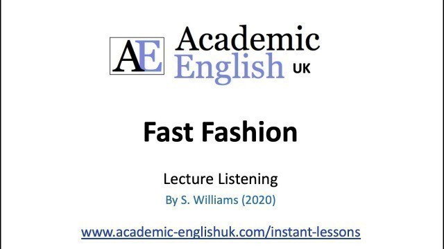 'Fast Fashion mini lecture (4-minutes) by Academic English UK'