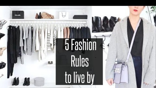 '5 Fashion Rules To Live By'