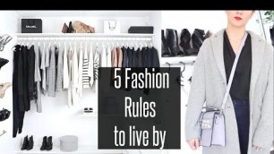 '5 Fashion Rules To Live By'