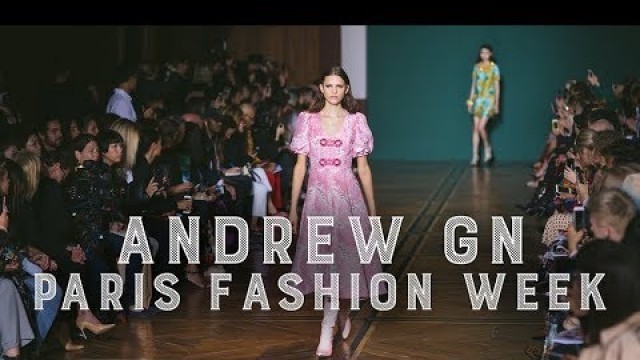 'Andrew GN || Paris Fashion Week SS 2019'