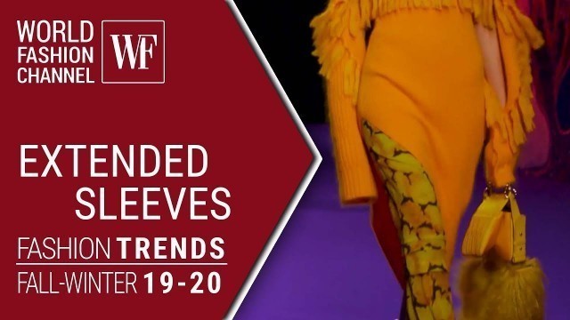 'Extended sleeves | Fashion trends fall winter 19/20'