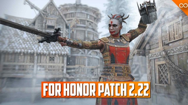 'For Honor Patch 2.22 The \"Fashion\" Update - Thoughts on the notes, Team ID, and the update overall'